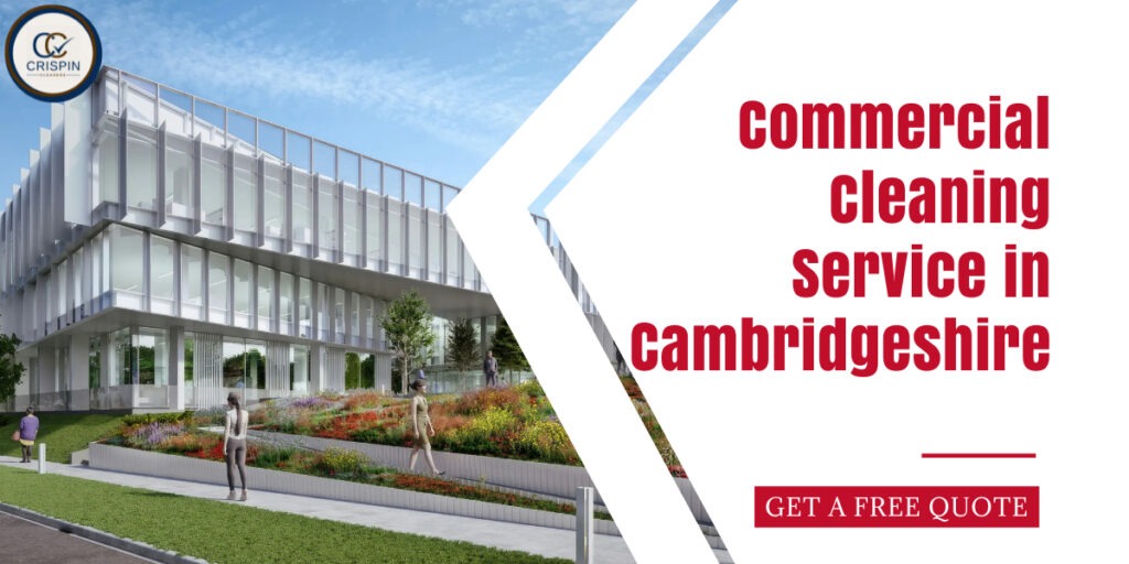 Commercial cleaning service in cambridgeshire